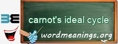 WordMeaning blackboard for carnot's ideal cycle